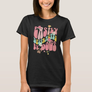 Camiseta Retro Facilmente Distraído Por Cães Cachorros Flor