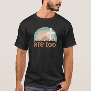 Camiseta Retro Faith Christian Jesus Sabia Mas Judas Também