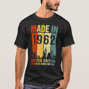 Camiseta Retrô Feito Em 1962, 61 Anos De Ser Incrível