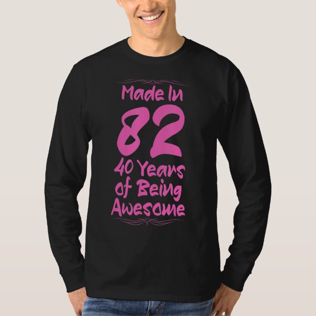 Camiseta Retrô Feito Em 1982, 40 Anos De Esforço (Frente)