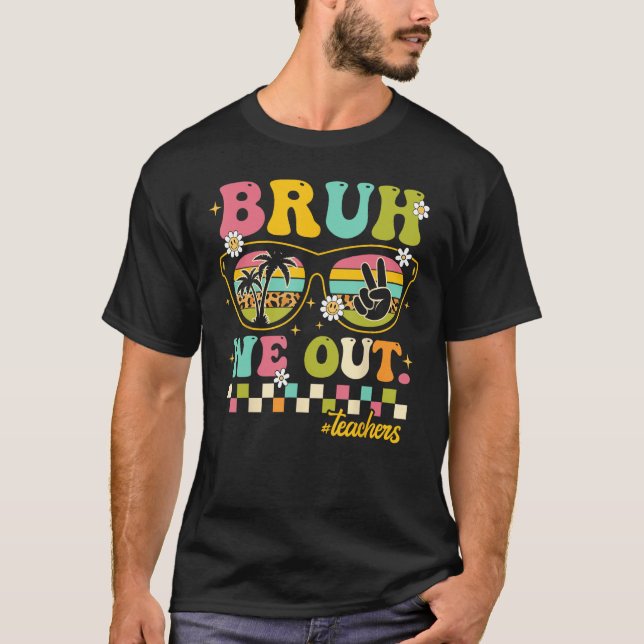 Camiseta Retrô Fim Do Ano Escolar Professor Summer Bruh (Frente)