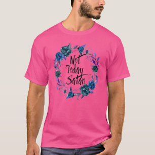 Camiseta Retro Floral Não Hoje Satã Jesus Cruza Cristão