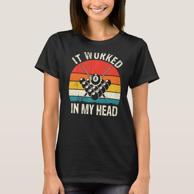 Camiseta Retro Funcionou Minha Cabeça Engraçada Jogada Bilh (Frente)