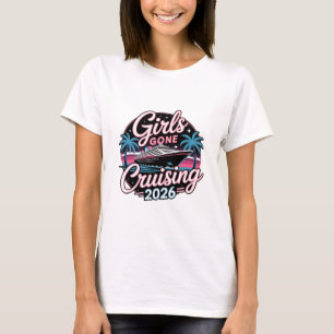 Camiseta Retro Girls Gone Cruising 2026 Cruzeiro Viagem de 