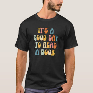 Camiseta Retrô Groovy É Um Bom Dia Para Ler Um Livro Biblio