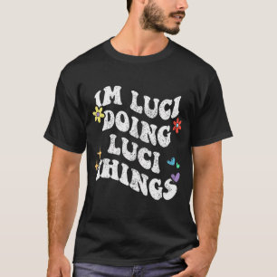 Camiseta Retro Groovy Im Luci Fazendo Coisas De Luci Engraç