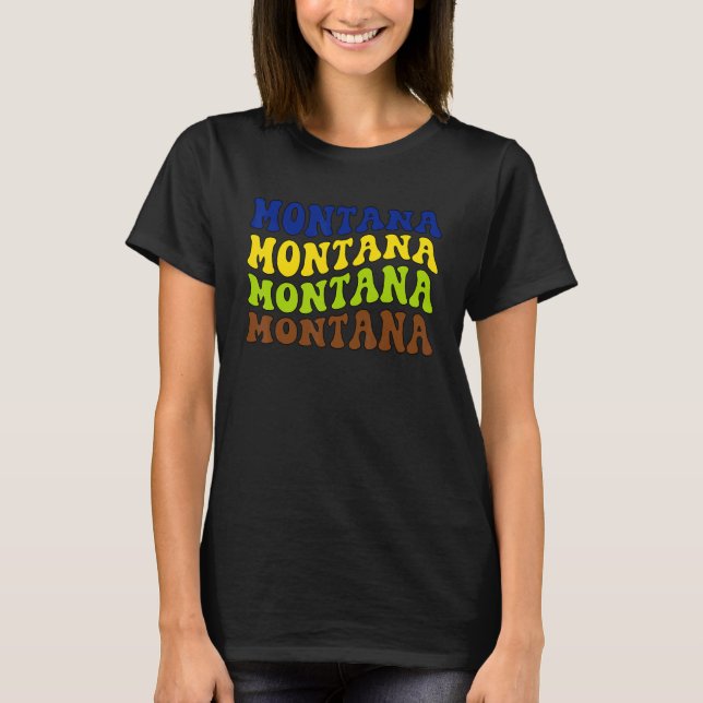 Camiseta Retro Groovy Montana State Home Girl I Love Montan (Frente)