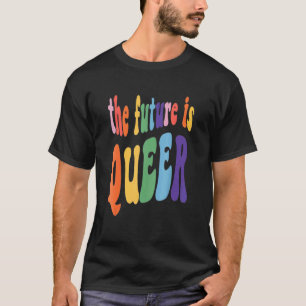Camiseta Retro Groovy O Futuro É Gay de Lésbica De Orgulho 