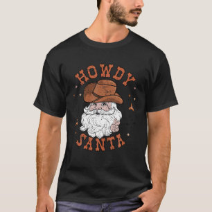Camiseta Retro Howdy Papais noeis Cowboy Western Howdy Chr