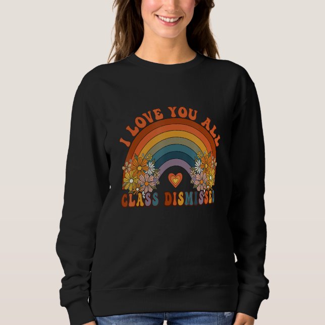 Camiseta Retro I Love You All Class Dismissed Teacher Groov (Frente)