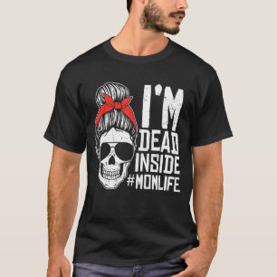 Camiseta Retro I M Morto Dentro Esposa Engraçada Mãe Mãe Di