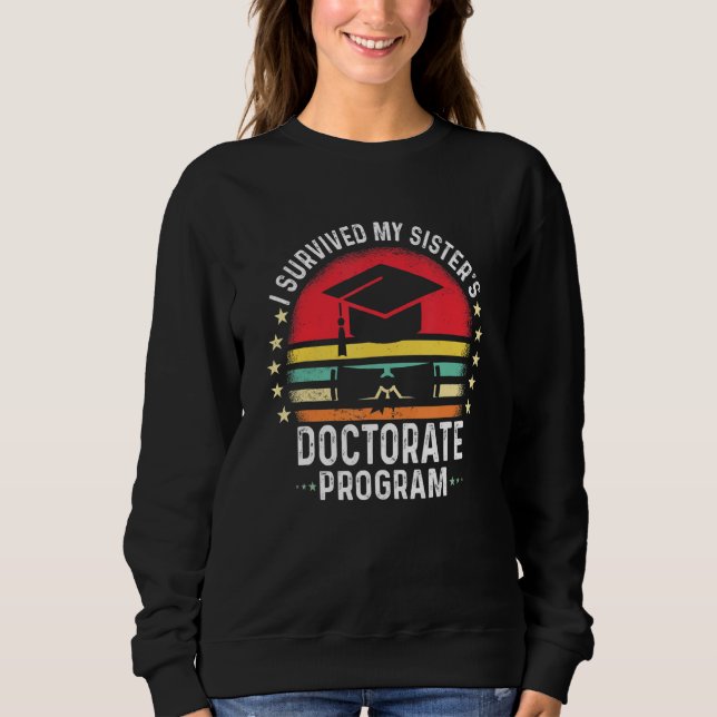 Camiseta Retro I Survived My Sister's Doctorate Program Phd (Frente)