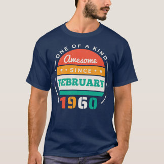 Camiseta Retro Incrível Desde Fevereiro De 1960 Aniversário