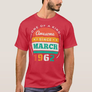 Camiseta Retro Incrível Desde Março De 1962, Birthday Vinta