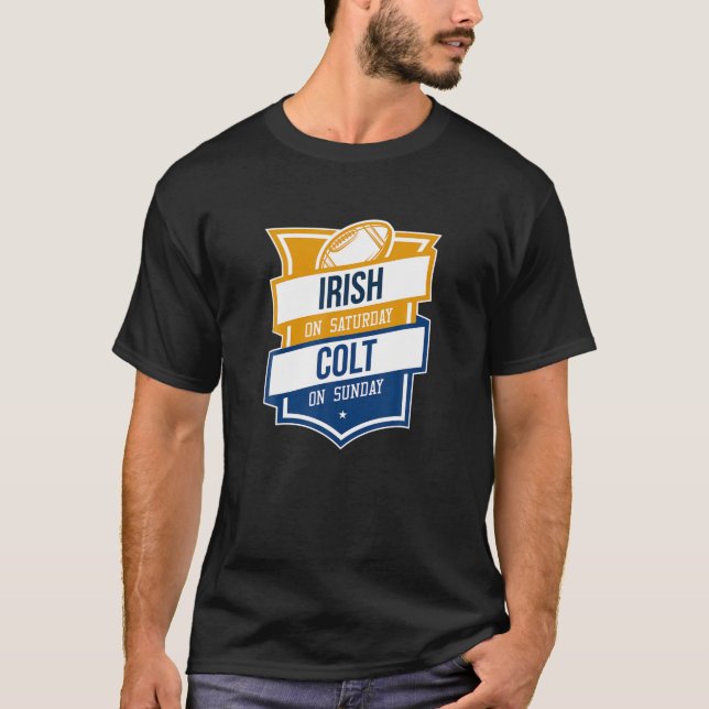 Camiseta Retro Irish On Saturday Colt On Sunday Football Fa (Frente)