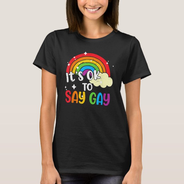 Camiseta Retro Its Ok To Say Gay Rainbow LGBT Lesbian Trans (Frente)
