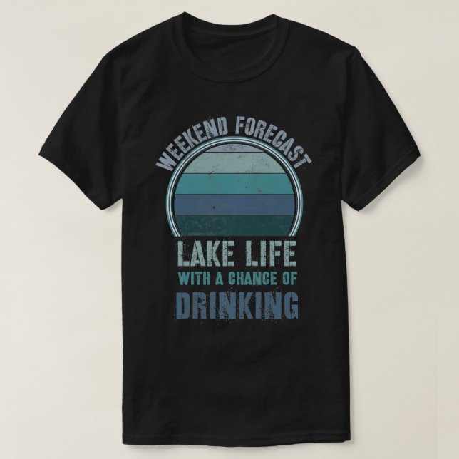 Camiseta Retro Lake Life Roupa Lake Lover Weekend Forecas (Frente do Design)