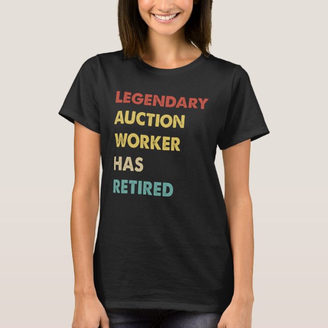 Camiseta Retro Legendary Auction Worker Has Retired (Frente)