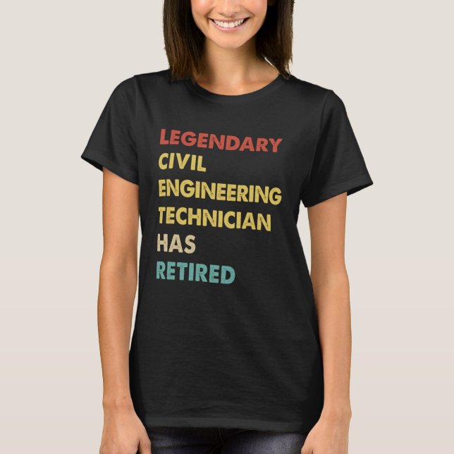 Camiseta Retro Legendary Civil Engineering Technician Has R (Frente)