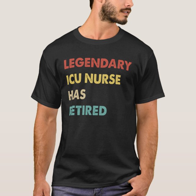 Camiseta Retro Legendary Icu Nurse Has Retired (Frente)