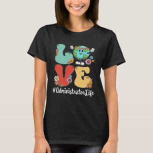 Camiseta Retro Love World Earth Day 2023 Administrator Life