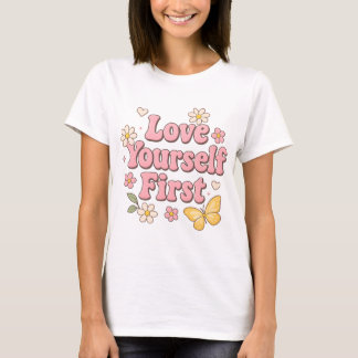 Camiseta Retro “Love Yourself First” Art