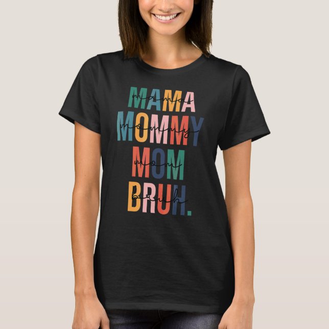 Camiseta Retro Mama Mamãe Mãe Bruh Mãe Vida Mãe Mãe Mãe Mãe (Frente)