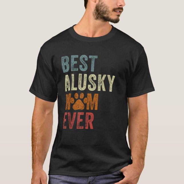 Camiseta Retrô Melhor Alusky Mãe Alguma Vez Alusky Mãe Da (Frente)