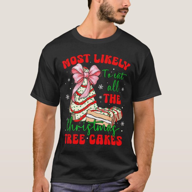 Camiseta Retro Most Likely To Eat All The Christmas Tree Ca (Frente)