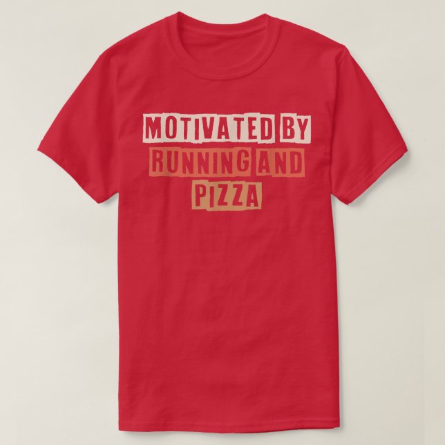 Camiseta Retro Motivated By Running And Pizza Funny Joke 27 (Frente do Design)