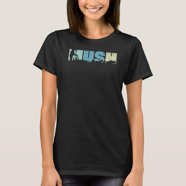 Camiseta Retro Mush Mushing Sled Dog Sleding Musher (Frente)