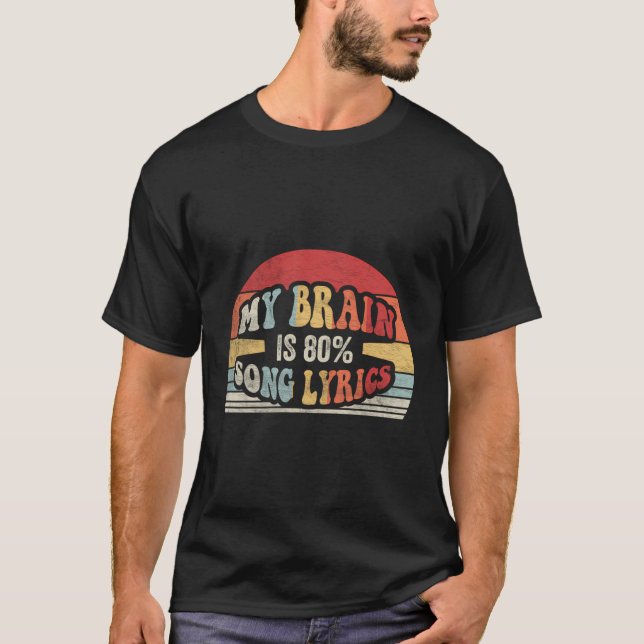 Camiseta Retro My Brain Is 80 Song Lyrics Lover (Frente)