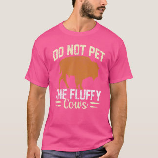 Camiseta Retro Não Coloque As Vacas Fluffy Vintage Bison Bu