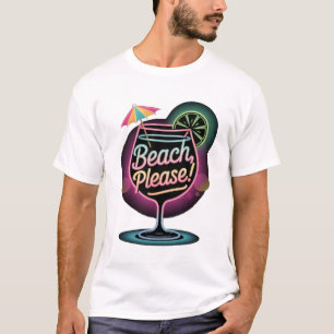 Camiseta Retro Neon "Beach Please" Verão sobre Cocktail tro