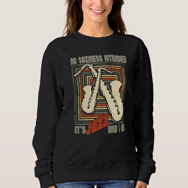 Camiseta Retro No Saxiness Intended Jazz  Saxophone Saxopho (Frente)