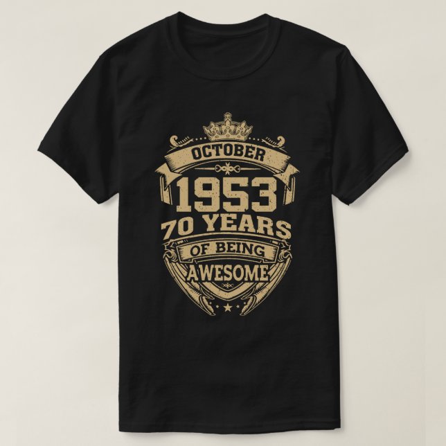 Camiseta Retro Outubro De 1953 70 Anos De Ser Um 70 Incríve (Frente do Design)
