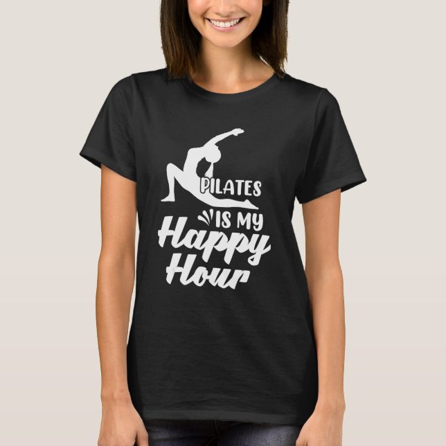 Camiseta Retro Pilates Is my Happy Hour Great Woman Workout (Frente)