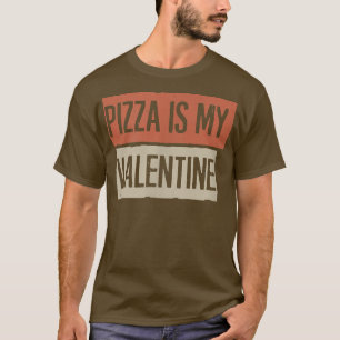 Camiseta Retro, Pizza É Minha Namorados Engraçada Camiseta.