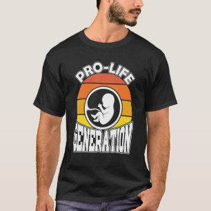 Camiseta Retro Pro Life Generation Anti-Aborto Christian
