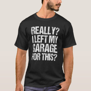 Camiseta Retro Realmente Deixei Minha Garagem Para Esta Vin