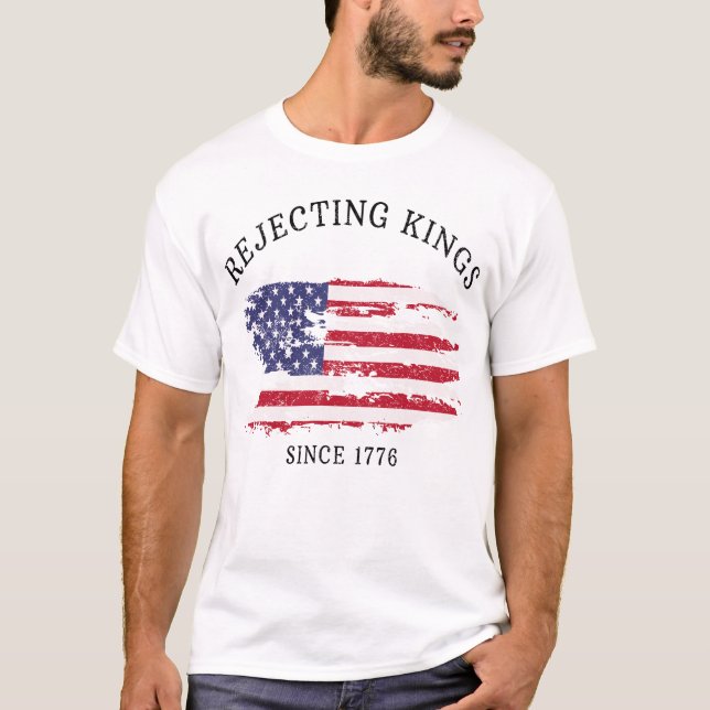 Camiseta Retro Rejeitando Reis Desde 1776 Protesto (Frente)