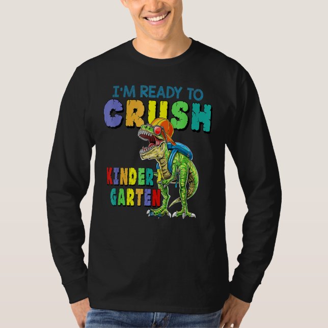 Camiseta Retro Rex I'm Ready To Crush Kindergarten Back To  (Frente)