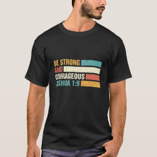 Camiseta Retro Seja Forte E Corajosa Bíblia Verse Christi
