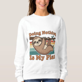 Camiseta Retro Sloth Lazy Quote Women’s Sweatshirt