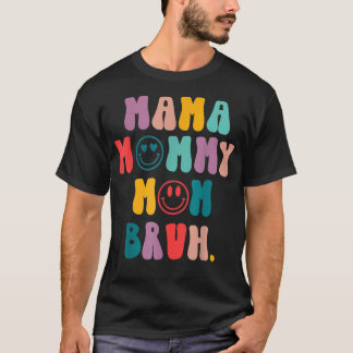 Camiseta Retro Smile Face Mama Mamãe Mãe Bruh Dia de as mãe
