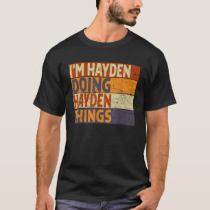 Camiseta Retro sou HAYDEN fazendo coisas de HAYDEN Engraçad