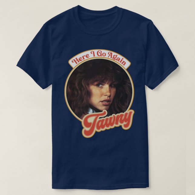 Camiseta Retro Tawny Kitaen Aqui Vou Tributar Novamente (Frente do Design)