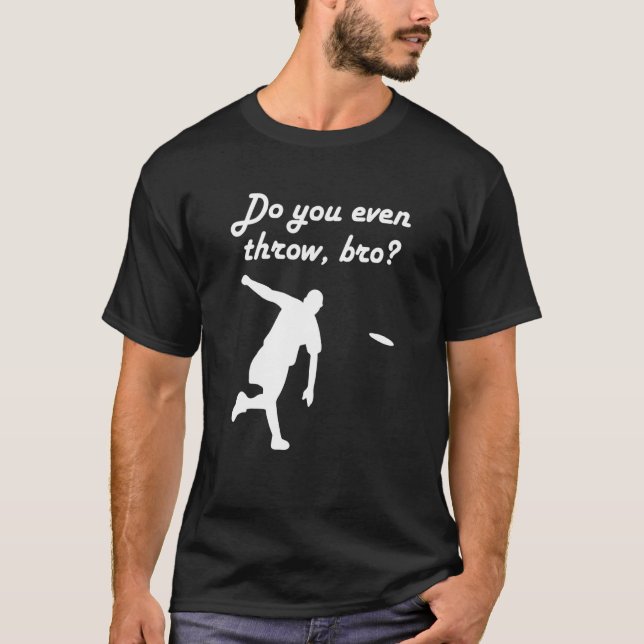 Camiseta Retro Ultimate Frisbee Player Quote Do You Even Th (Frente)