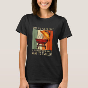 Camiseta Retro Uma Vez Que Você Coloca Minha Grelha De Camp
