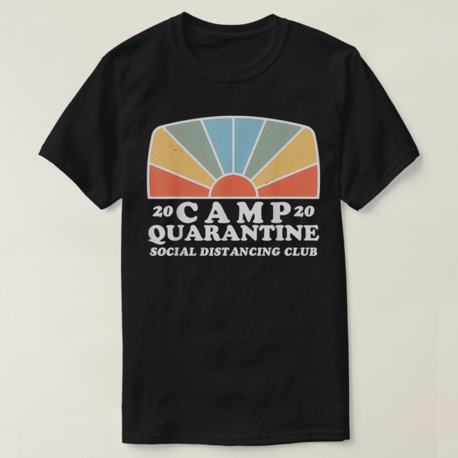 Camiseta Retro Vintage Camp Quarantine Engraçado Distância  (Frente do Design)